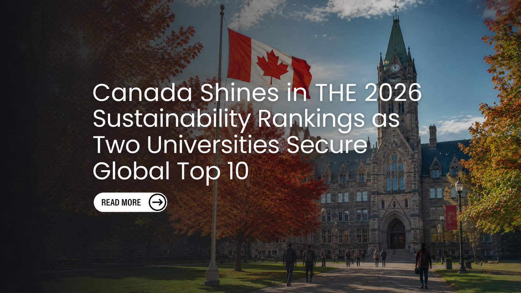 Canada Shines in THE 2026 Sustainability Rankings as Two Universities Secure Global Top 10